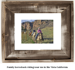 family horseback riding near me in Rio Vista, California